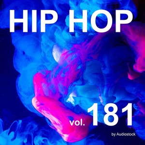 HIP HOP, Vol. 181 -Instrumental BGM- by Audiostock