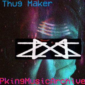 Thug Maker (Explicit)