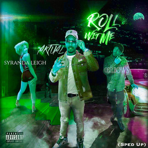 Roll Wit Me (Sped Up) (Explicit)