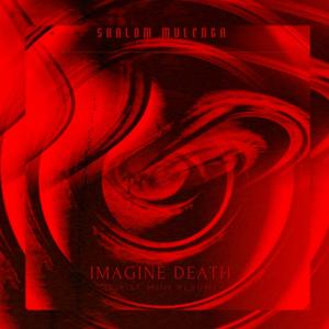 IMAGINE DEATH (First Mini Album) [Explicit]