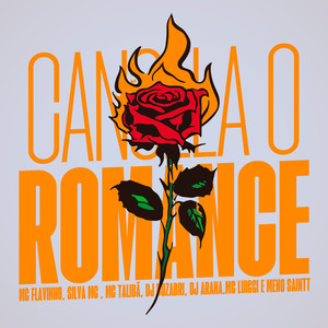 Cancela o Romance (Explicit)