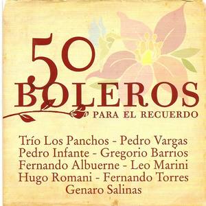 50 Boleros Para el Recuerdo