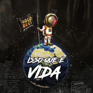 Isso Que É Vida (Explicit)