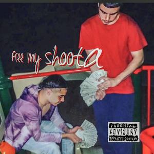 Free My Shoota (Explicit)