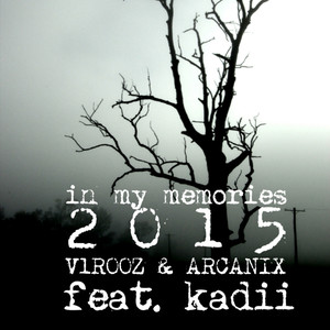 In My Memories 2015 (Original 2008 Edit)