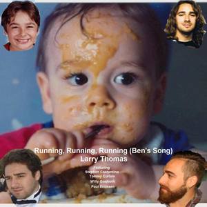 Running, Running, Running (Ben's Song) [feat. Stephen Costantino, Tommy Curiale, Willy Goshorn & Pau