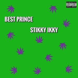 Stikky Ikky (Explicit)
