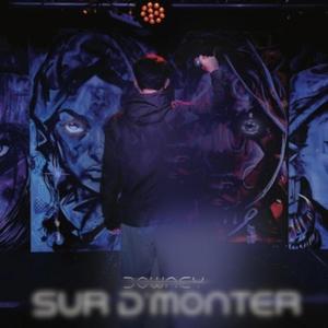 Sûr d'monter (Explicit)