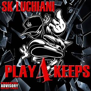 PLAY 4 KEEPS (Explicit)