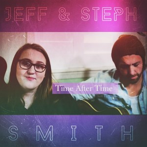 Time After Time (Acoustic Version) [feat. Steph Smith]