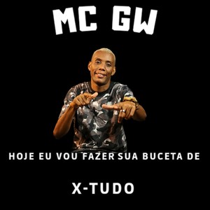MTG- HOJE EU VOU FAZER SUA BUCETA DE X-TUDO (Explicit)
