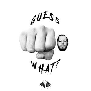 Guess What? (Explicit)