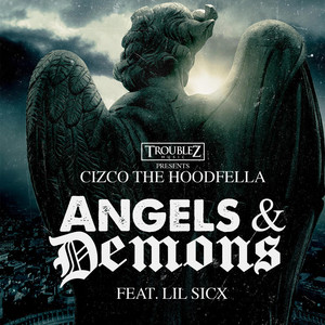 Angels & Demons (feat. Lil Sicx) [Explicit]