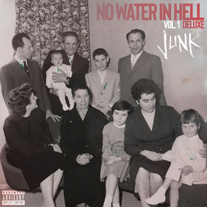 NO WATER IN HELL vol.1 (Deluxe) [Explicit]
