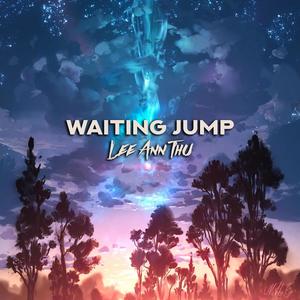 WAITING JUMP