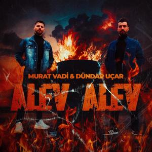 Alev Alev (feat. Dündar Uçar)