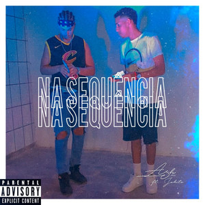 NA SEQUÊNCIA (Explicit)