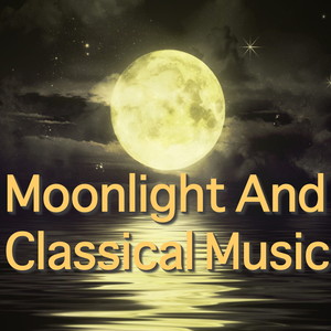 Moonlight And Classical Music
