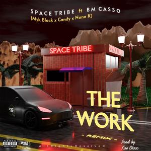 THE WORK (feat. BM Casso, Myk Black, Candy & Nana K) (Remix|Explicit)