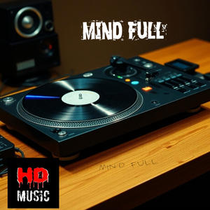 Mind Full (Explicit)