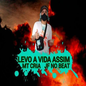 Levo a Vida Assim (Explicit)