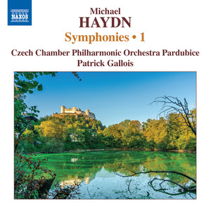 Haydn, M.: Symphonies, Vol. 1 - P. 15, 16, 19, 21 (Czech Chamber Philharmonic, Pardubice, Patrick Gallois)