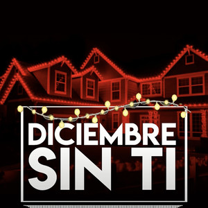 Diciembre Sin Ti