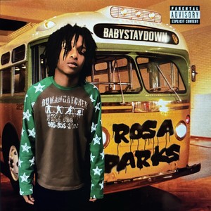 Rosa Parks (Explicit)