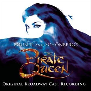 The Pirate Queen (Original Broadway Cast Recording) [Digital Version]