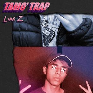 Tamo' Trap (Explicit)