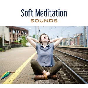 Soft Meditation Sounds – Calming Waves, Easy Listening, Piano Bar, Stress Relief, Chilled New Age Music