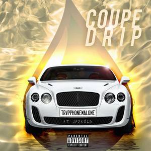 Coupe Drip (Explicit)