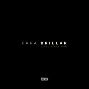 Para Brillar (Explicit)