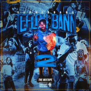 Teflon Bann 2 (Explicit)