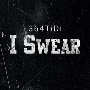 I Swear (Explicit)