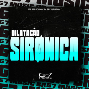 Dilatação Sirønica (Explicit)