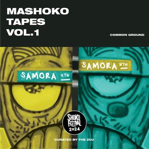 Mashoko Tapes Vol 1.