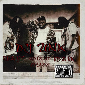 DJ UNK (feat. REDPAINTZPLAZH & RDM RK) [Explicit]