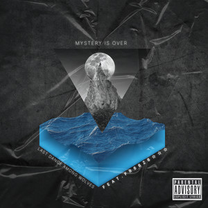 Mystery Is Over (Explicit)