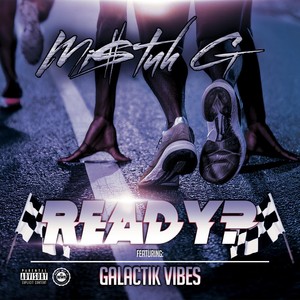 Ready (feat. Galactik Vibes) [Explicit]