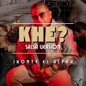Khe? (Salsa Version)