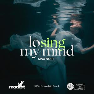 Losing My Mind