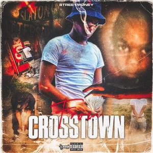 From Crosstown (Explicit)