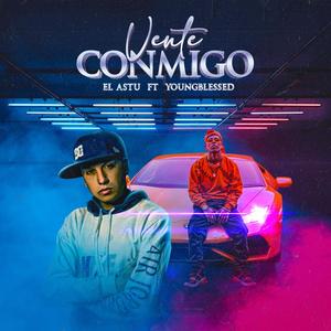 Vente Conmigo(feat. young blessed)
