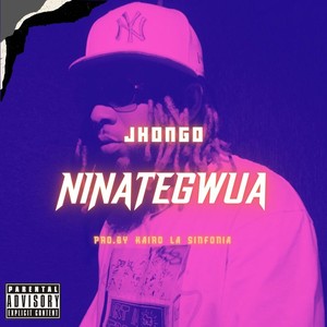 NINATEGWUA (Explicit)