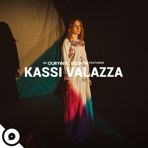 Kassi Valazza | OurVinyl Sessions