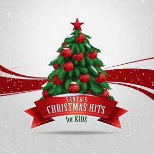 Santa's Christmas Hits for Kids