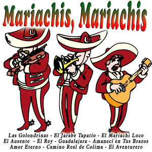 Mariachis, Mariachis