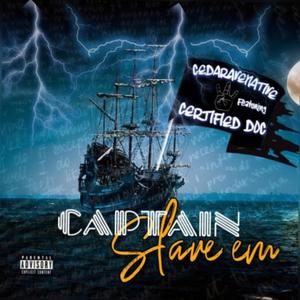 Captain Slave Em(feat. Certified Doc) (Explicit)