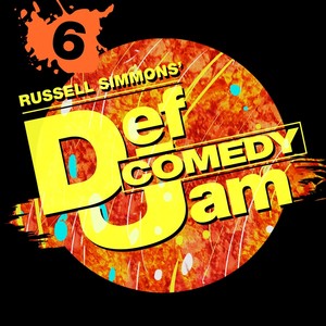 Russell Simmons' Def Comedy Jam, Season 6 (Explicit)